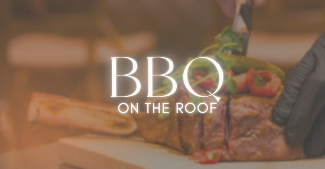 BBQ ON THE ROOF | 24 JULI 
